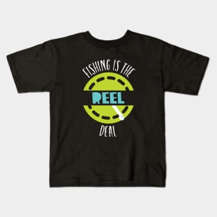 Funny Pun fishing is the Reel Deal Kids T-Shirt